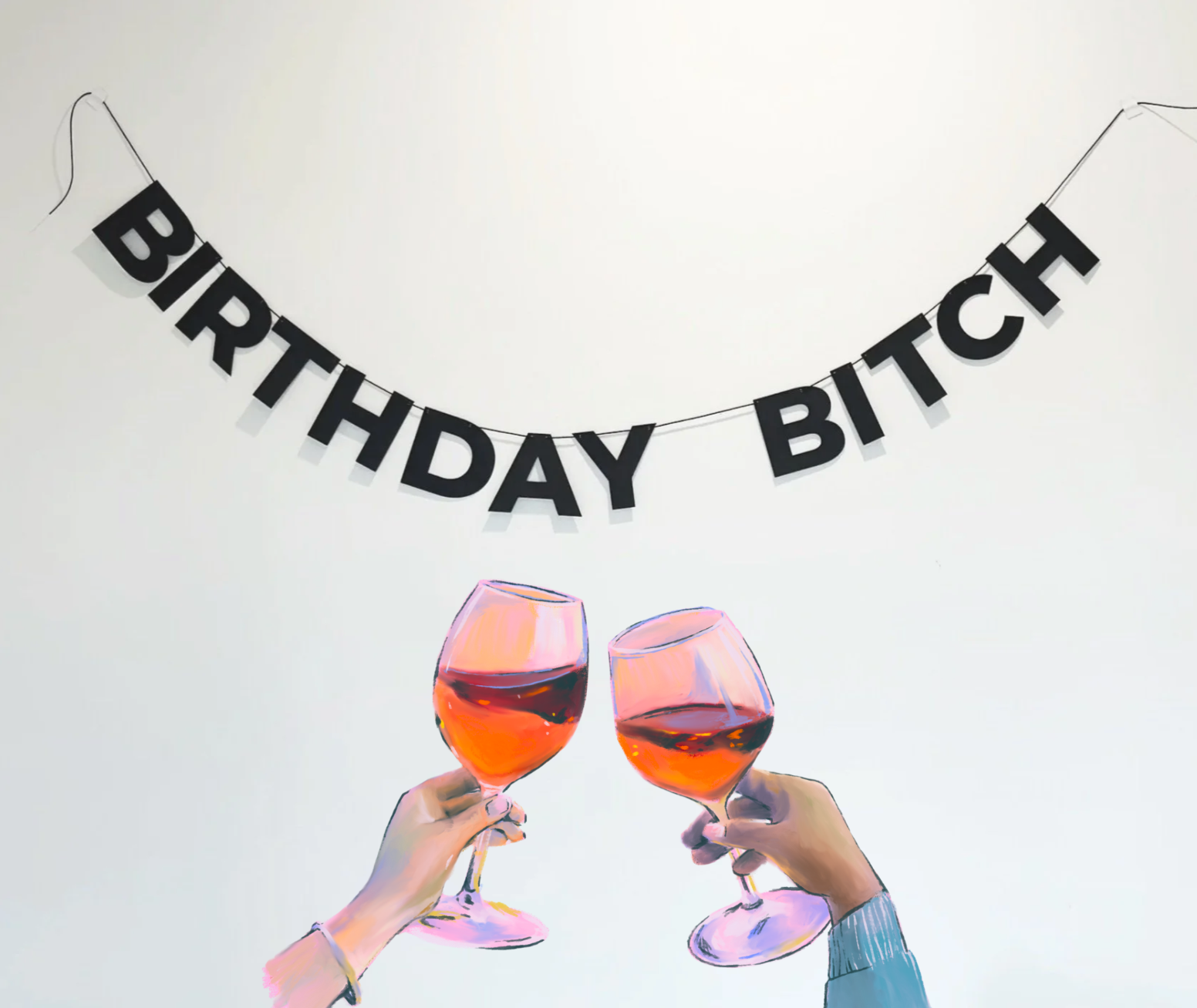 Birthday bitch