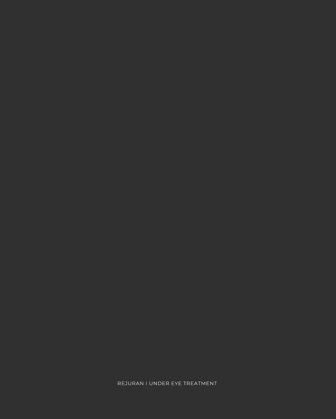 REJURAN I UNDER EYE REJUVENATION

This client received one treatment of Rejuran I targeting skin quality and darkness under the eyes.

Rejuran I is formulated to repair and regenerate the delicate under-eye area by improving cellular turnover, collag