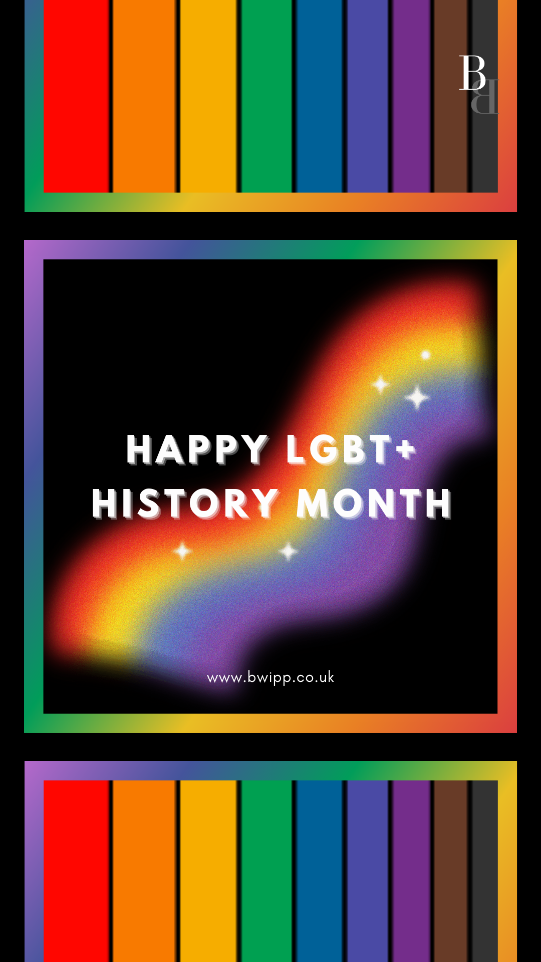 A colorful poster celebrating LGBT+ Month with a rainbow background and bold text."Happy LGBT+ History Month" and a website URL at the bottom.