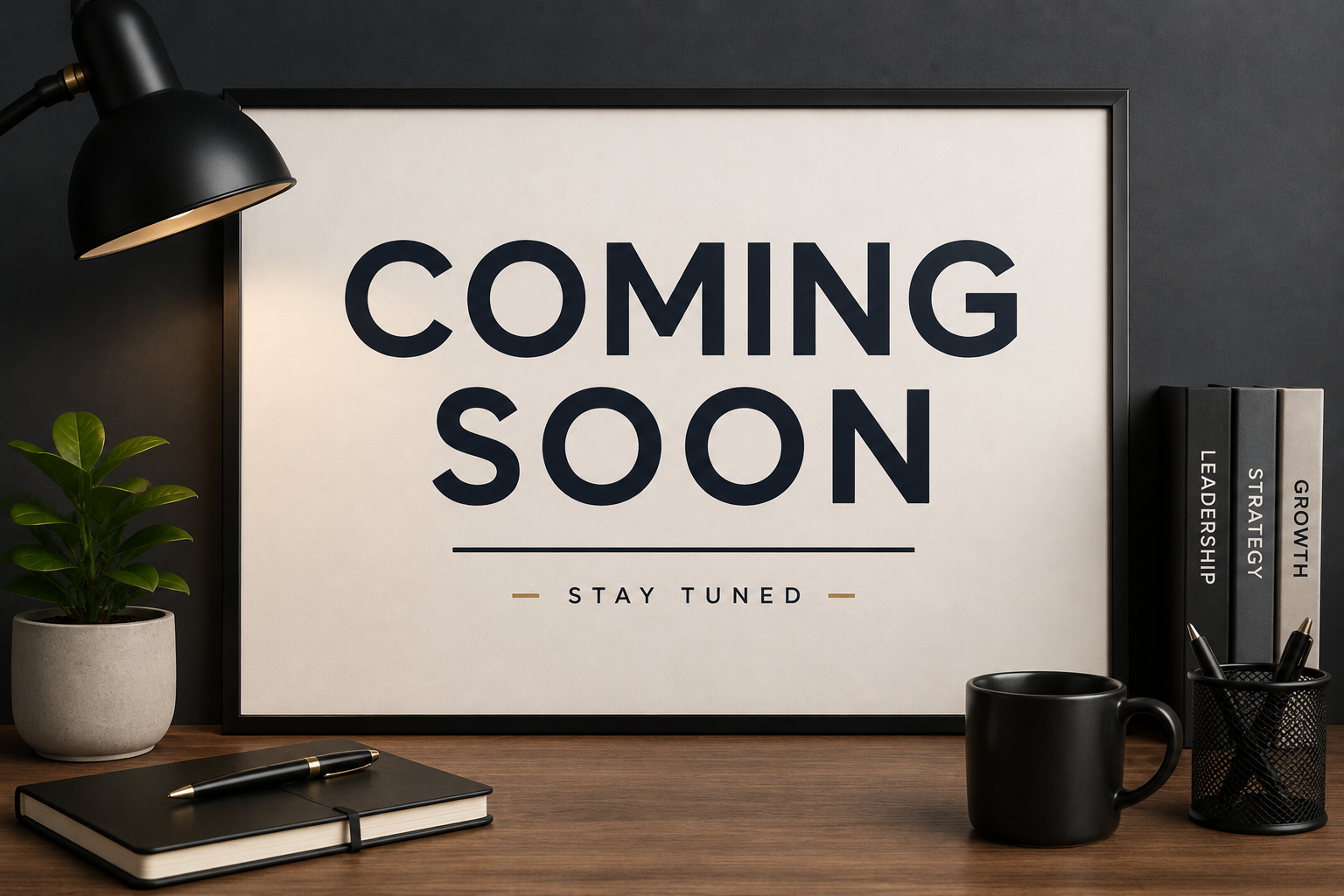 Coming Soon — Stay Tuned. A framed poster on a desk surrounded by books, a plant, and a coffee mug, representing upcoming Wealth Builder courses from The Shortcuts Hub.
