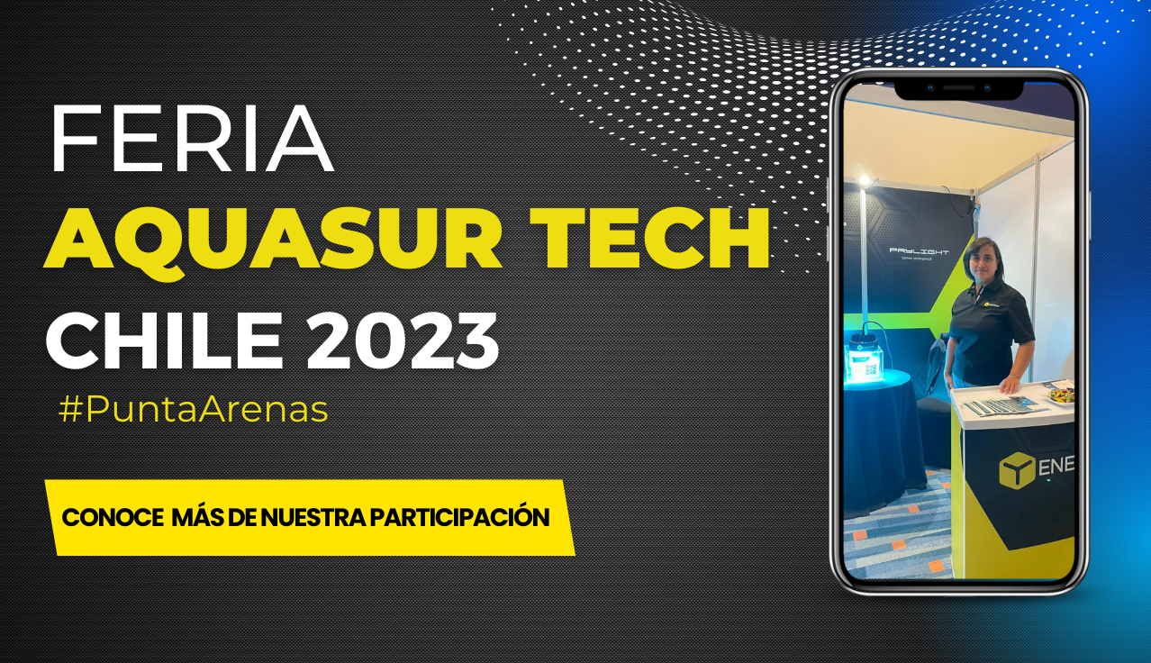 Enerpry en AquaSur Tech 2023: Soluciones de fotoperiodo para la industria acuícola