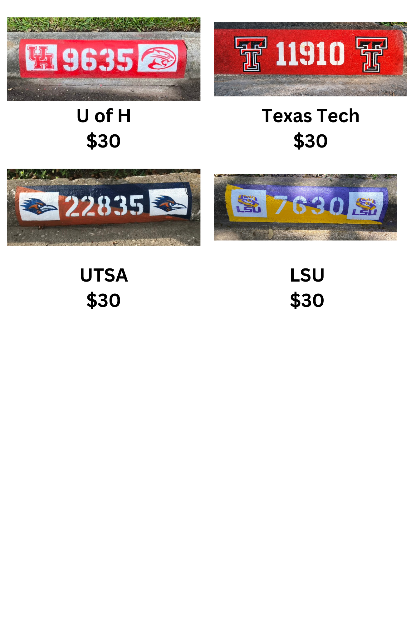 Four painted sidewalk pieces featuring college team logos and scores, with pricing labels below each. Top left: University of Houston, score 9635. Top right: Texas Tech, score 11910. Bottom left: UTSA, score 22835. Bottom right: LSU, score 7630.
