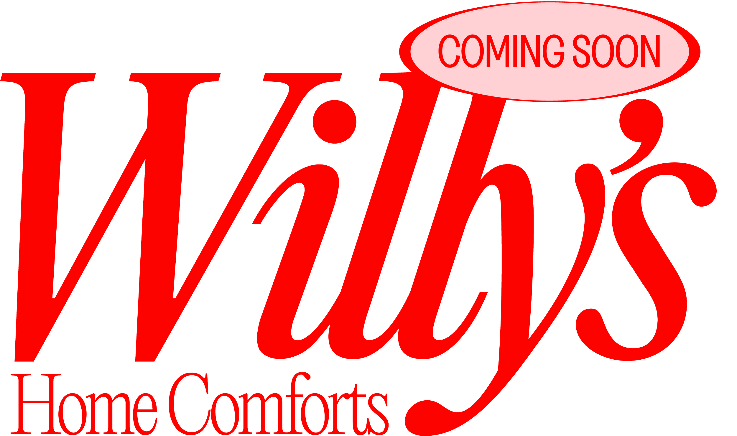 A logo for Willy's  with the words "Coming Soon" in a pink oval.