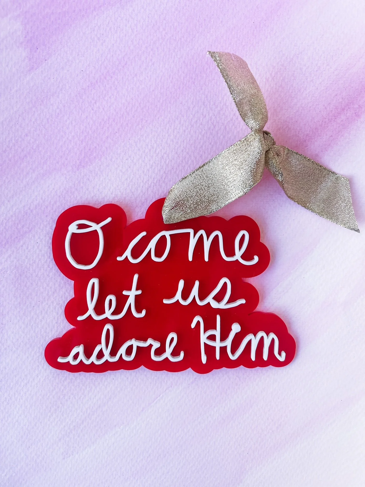 O Come Let Us Adore Him- Red