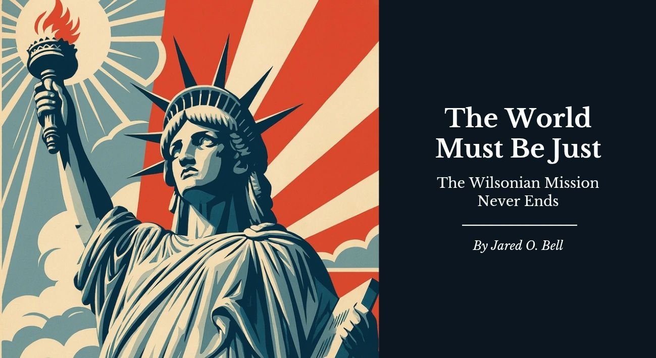 New Long-Form Essay in Foreign Analysis Magazine: The World Must Be Just