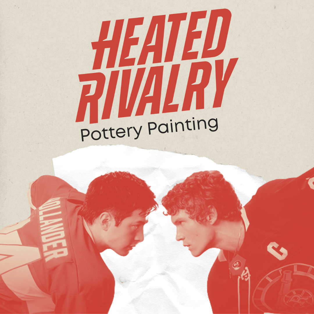 Heated Rivalry Pottery Painting - Afternoon Slot