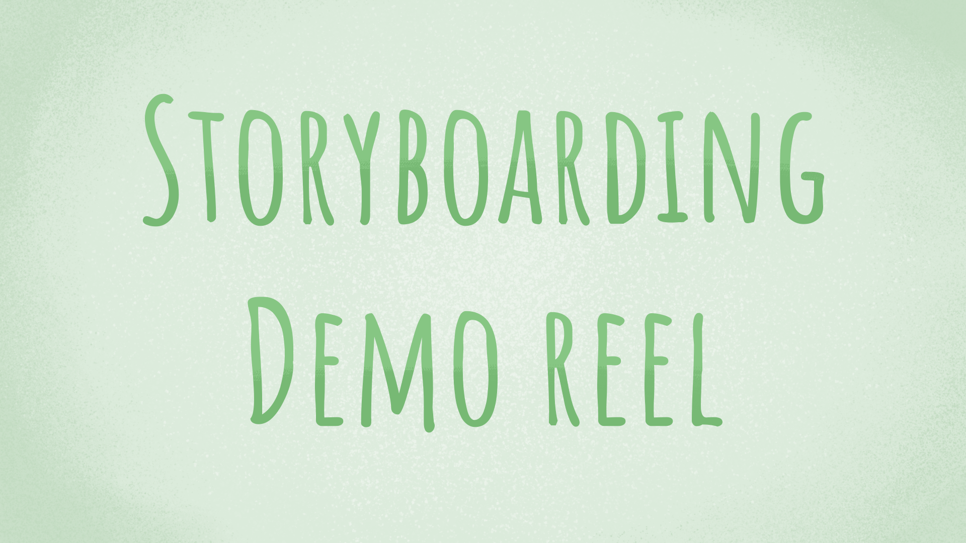 Storyboarding Demo Reel