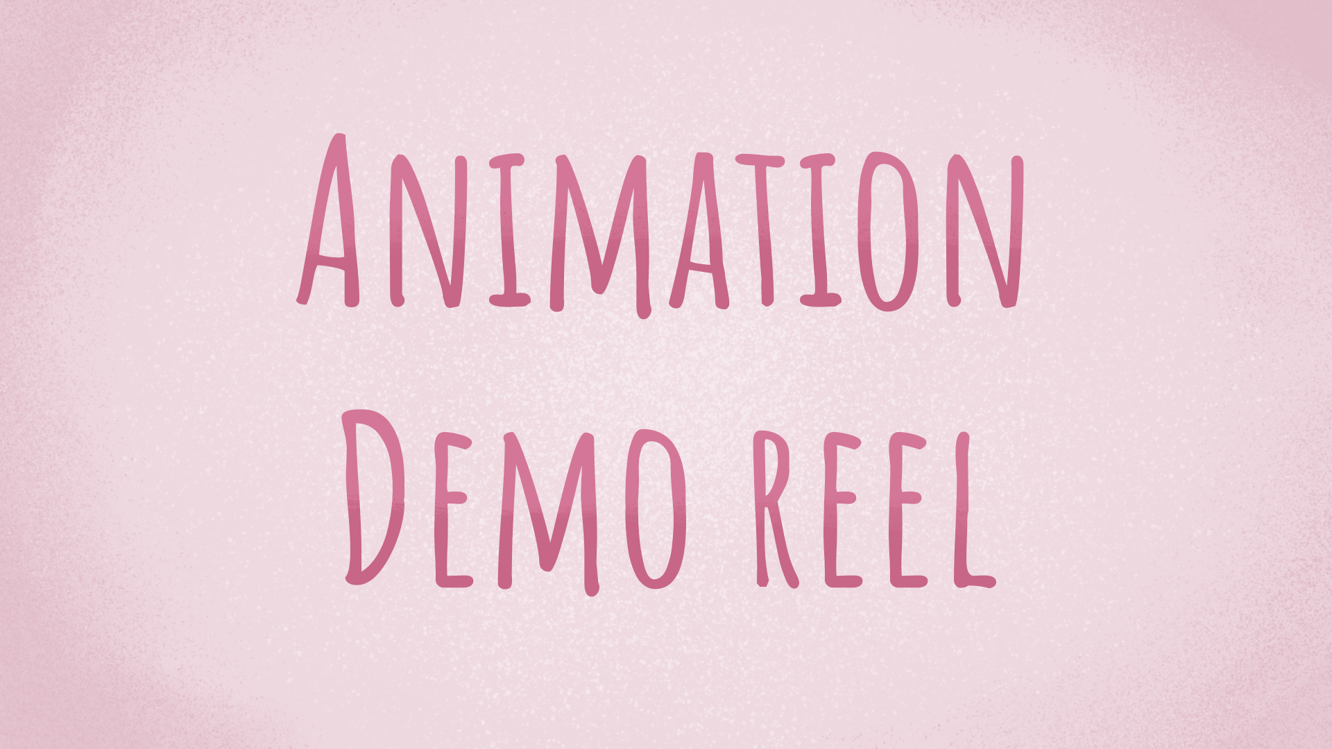 Animation Demo Reel