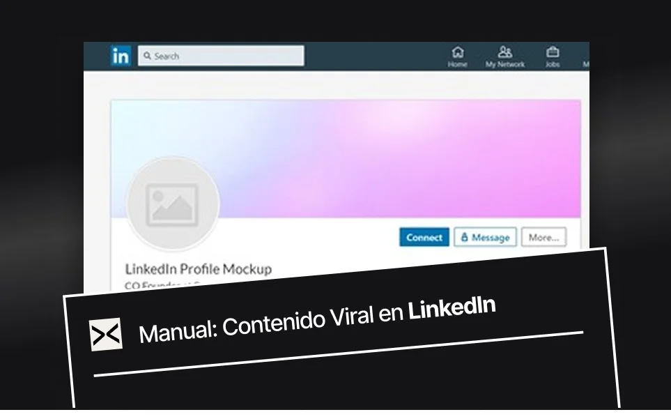 Manual: Contenido Viral en LinkedIn