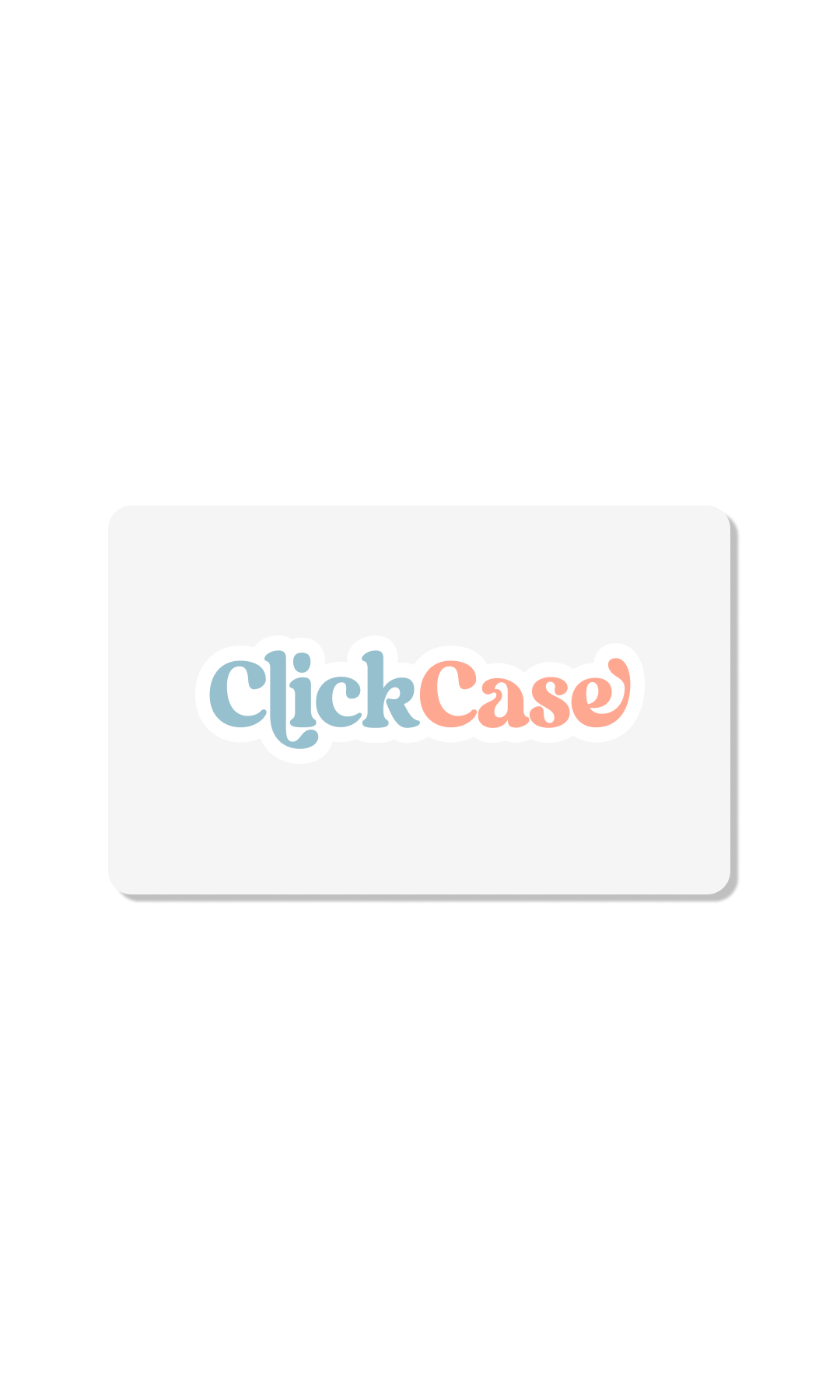 ClickCase Gift Card