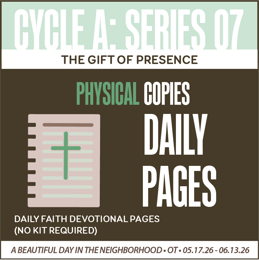 Heaven Bound Full Series: Daily Pages - Cycle A: Series 07: The Gift of Presence