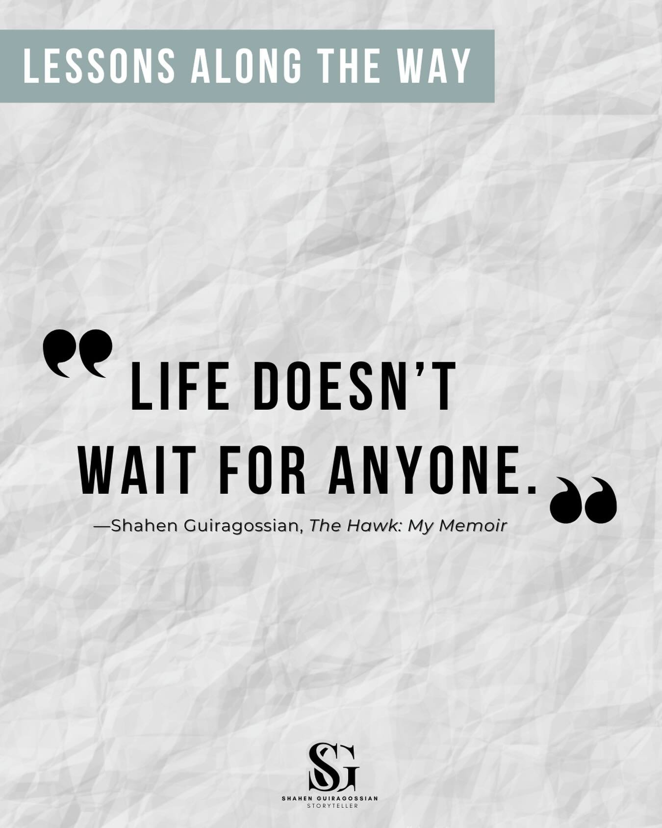&ldquo;Life doesn&rsquo;t wait for anyone.&rdquo;

I wrote those words on a day when reality hit me harder than usual. I was driving home, realizing just how unpredictable life truly is &mdash; how none of us know how much time we really have.

It&rs