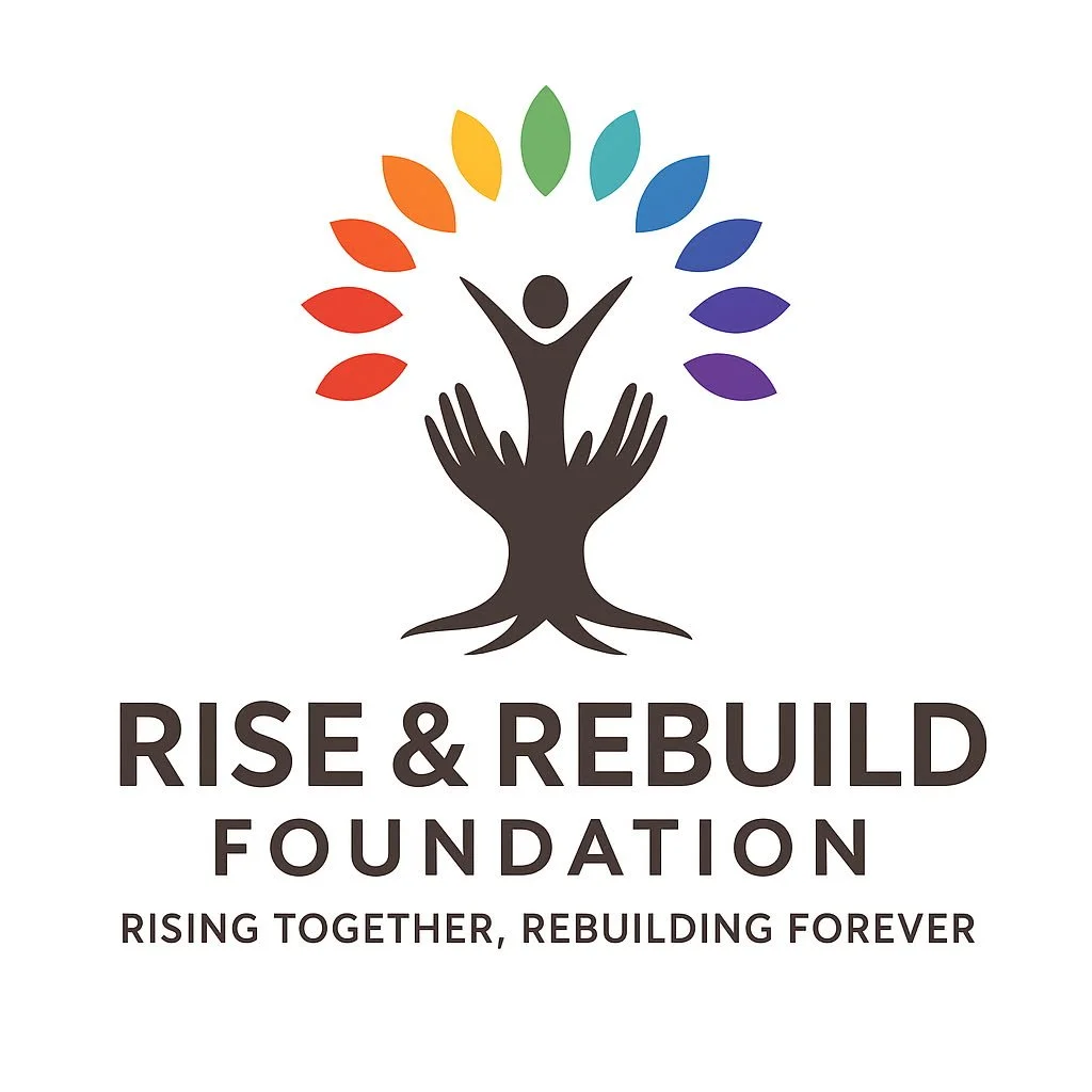 Rise &amp; Rebuild Foundation, Inc