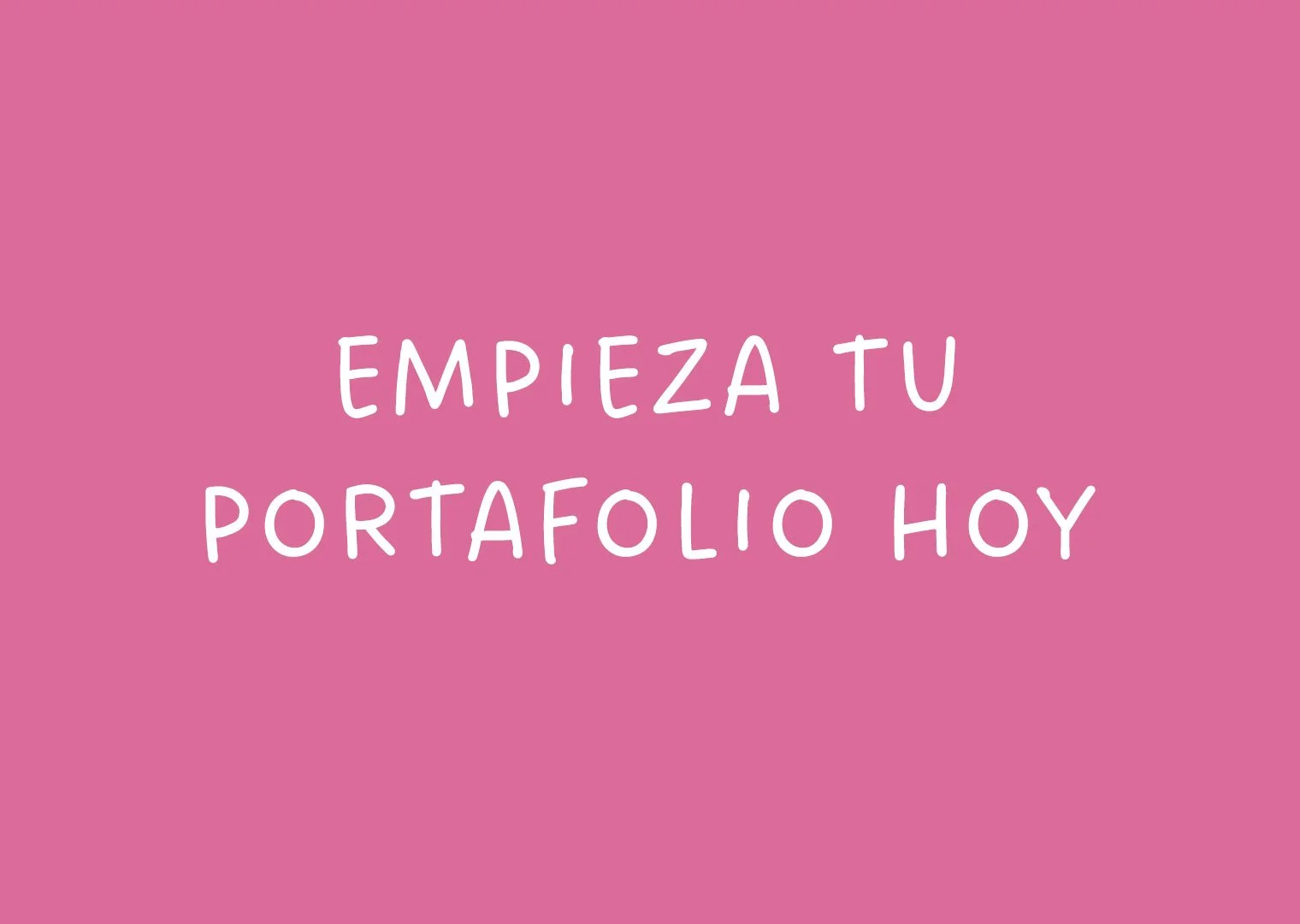 Cómo empezar tu Portafolio