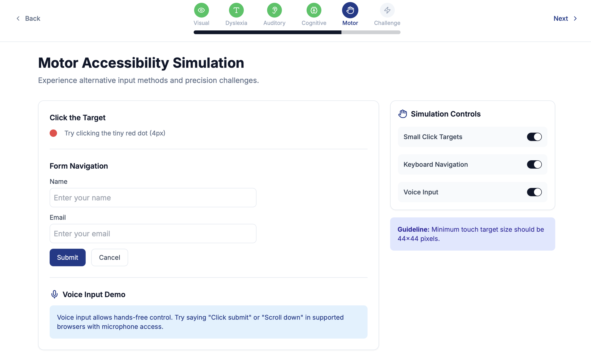 This simulation shows good design vs poor design for those who may struggle with motor or mouse control. 