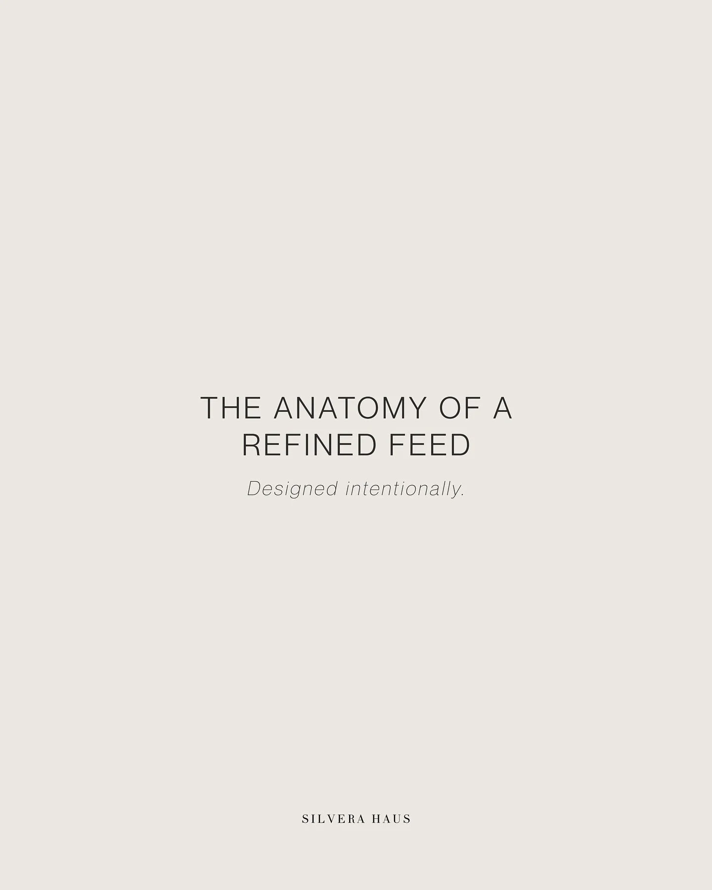 Let’s break down the elements behind a ‘refined feed’.
These details quietly build harmony, consistency, and flow across every post. 
#SilveraHaus #aestheticfeeds #womeninbusiness #brandcreatives #instagramfeed #socialmediaservices