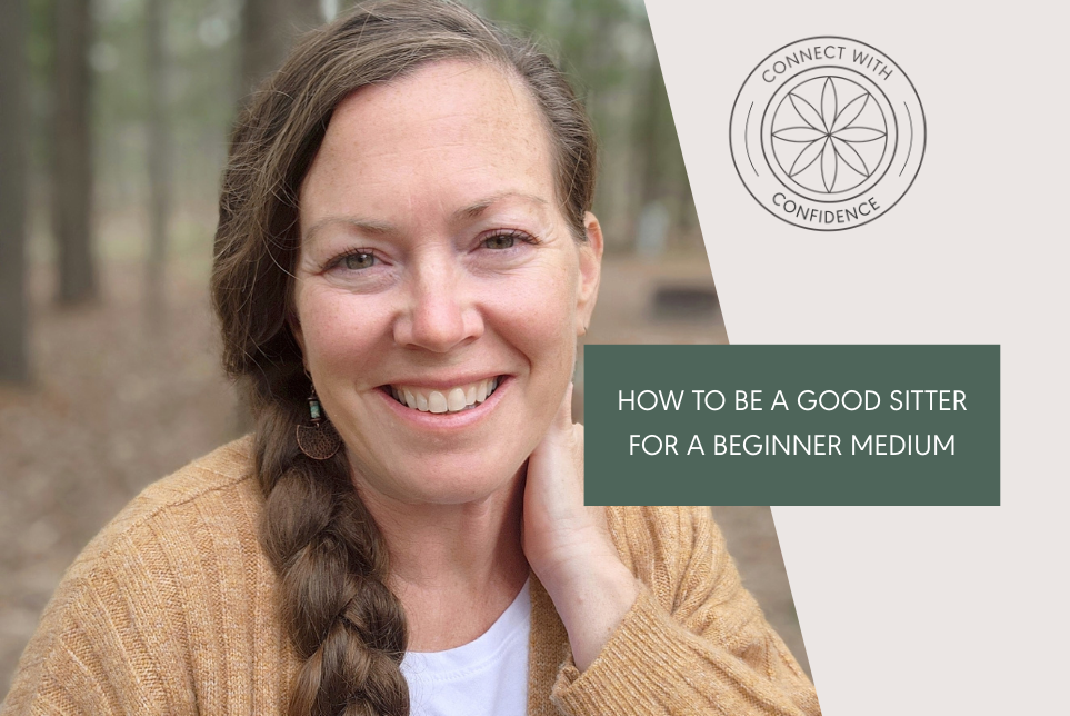 How to be a good sitter for a beginner medium