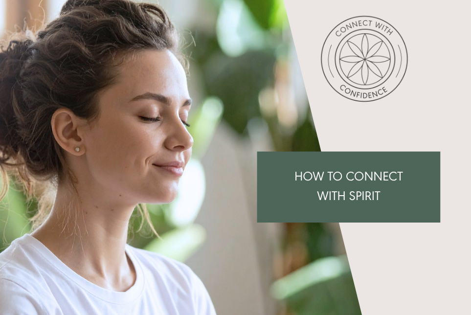 How To Connect With Spirit