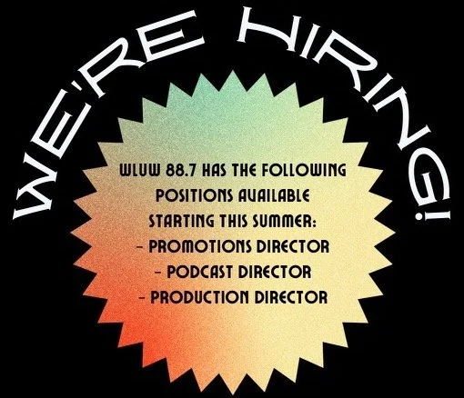 Attention! WLUW is Hiring