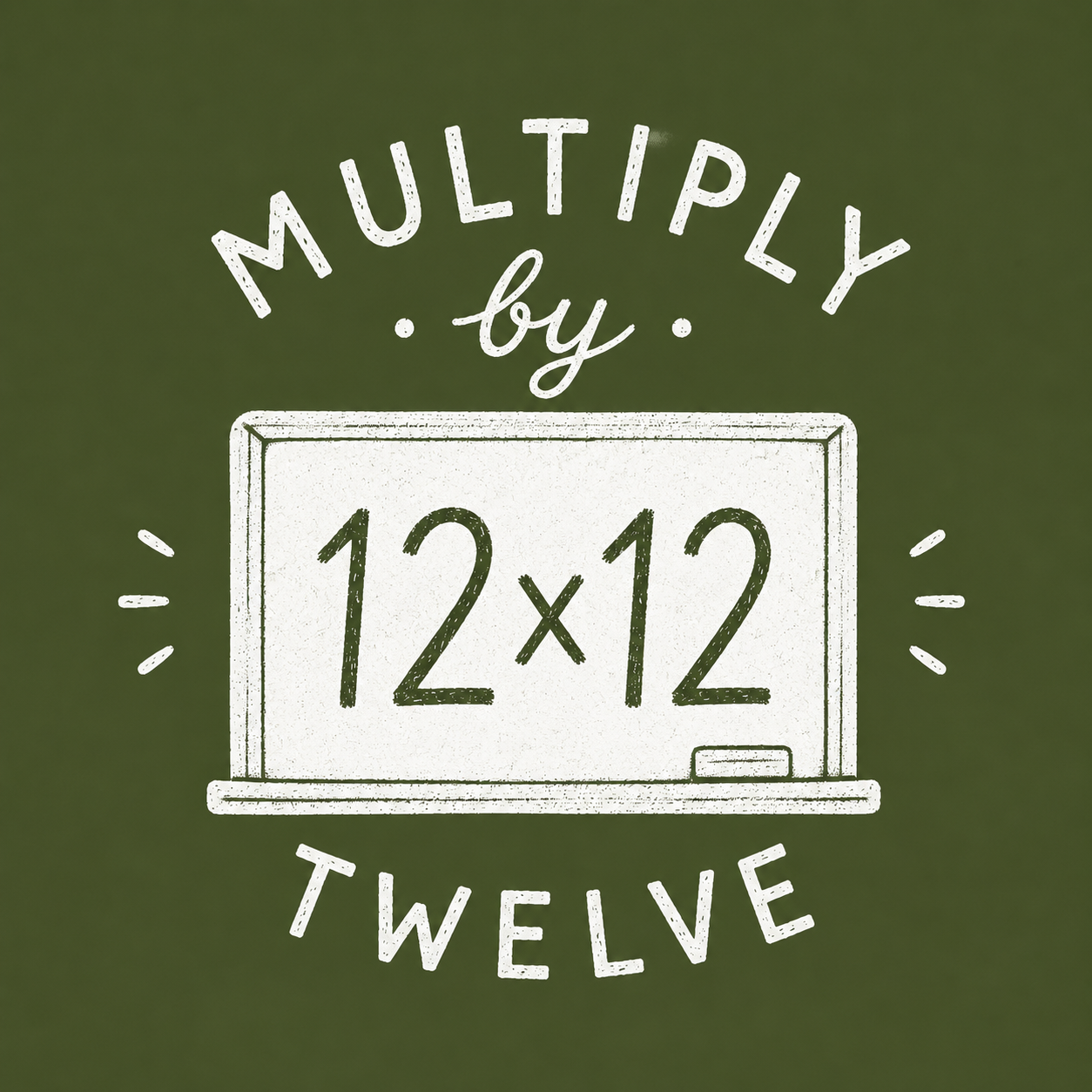 Multiply by Twelve