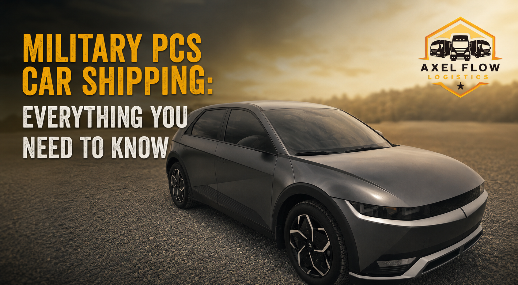 Military PCS Car Shipping: Everything You Need to Know