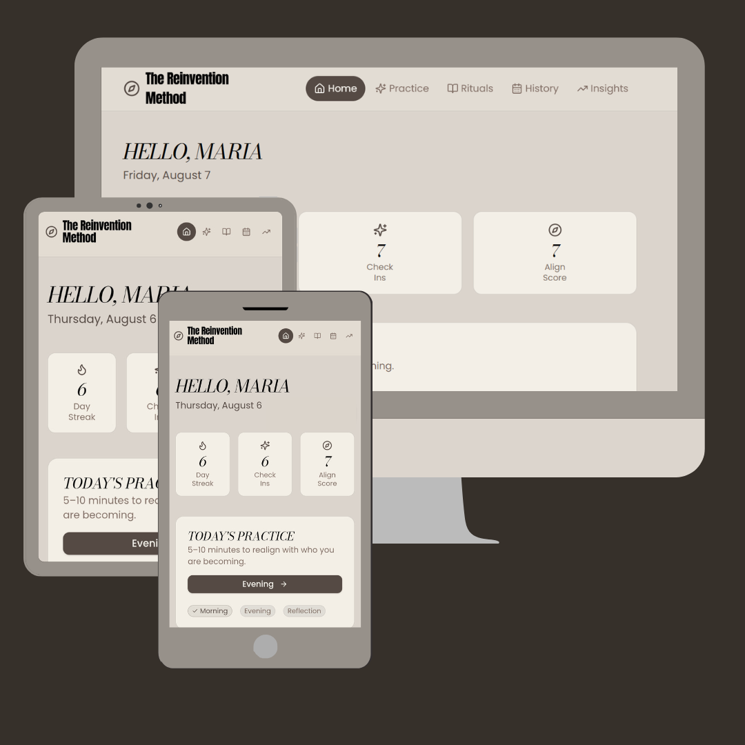 Screenshots of a meditation or mindfulness app titled "The Reinvention Method" displayed on a desktop computer, tablet, and smartphone, showing a greeting to Maria, August 6 or 7, with features like Day Streak, Check Ins, Align Score, and Practice Schedule.