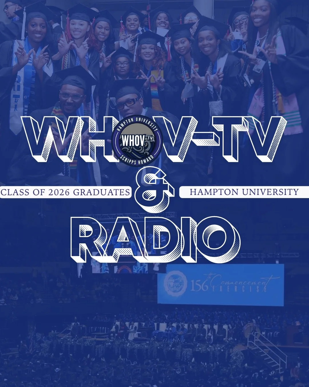 Congratulations to all of our graduating seniors! We appreciate all that you have done throughout your time at WHOV-TV. Your dedication, hard work, and talent have left a lasting mark! We will miss you all, but your legacy will live on. You will alwa
