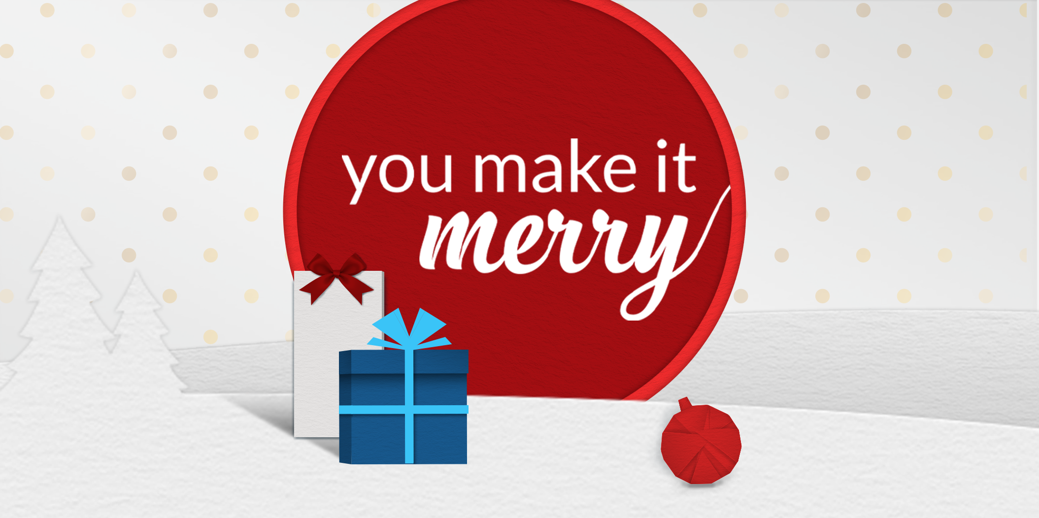 Holiday campaign