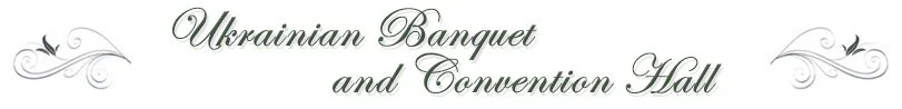 Ukrainian Banquet and Convention Hall