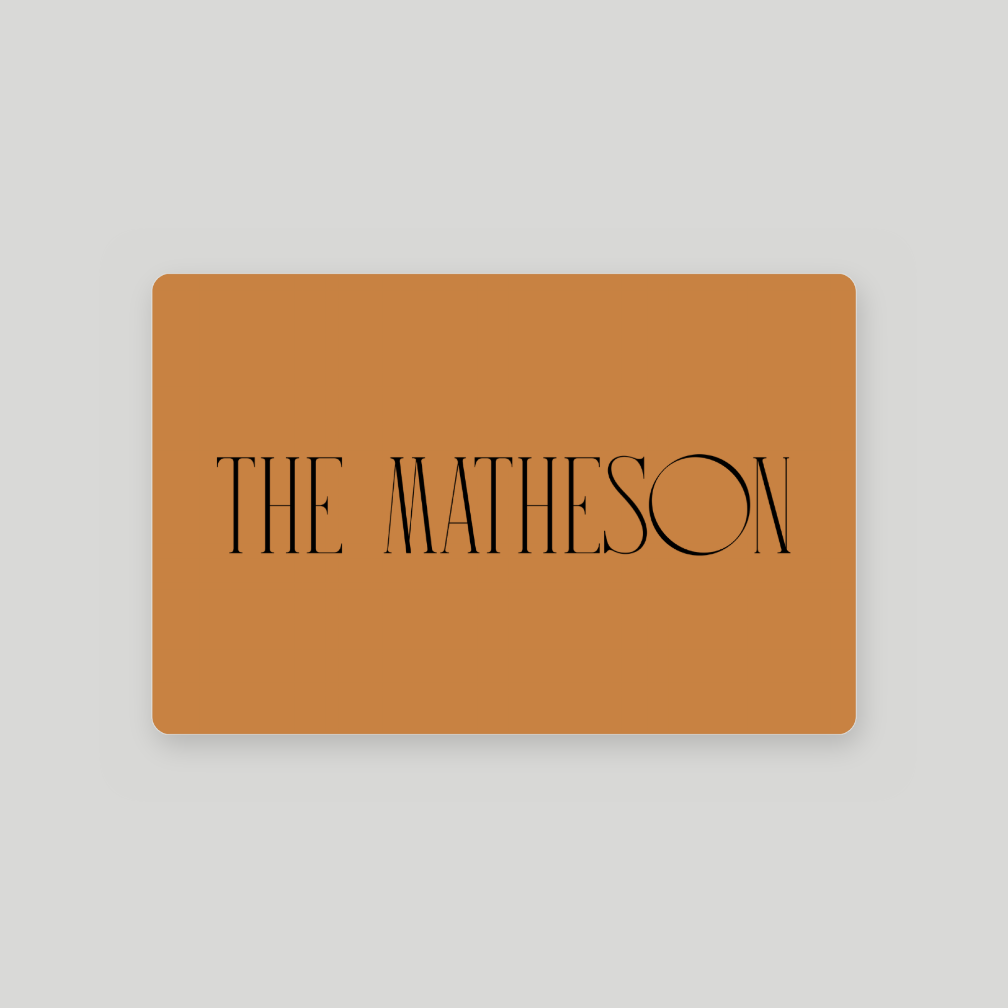 The matheson gift card