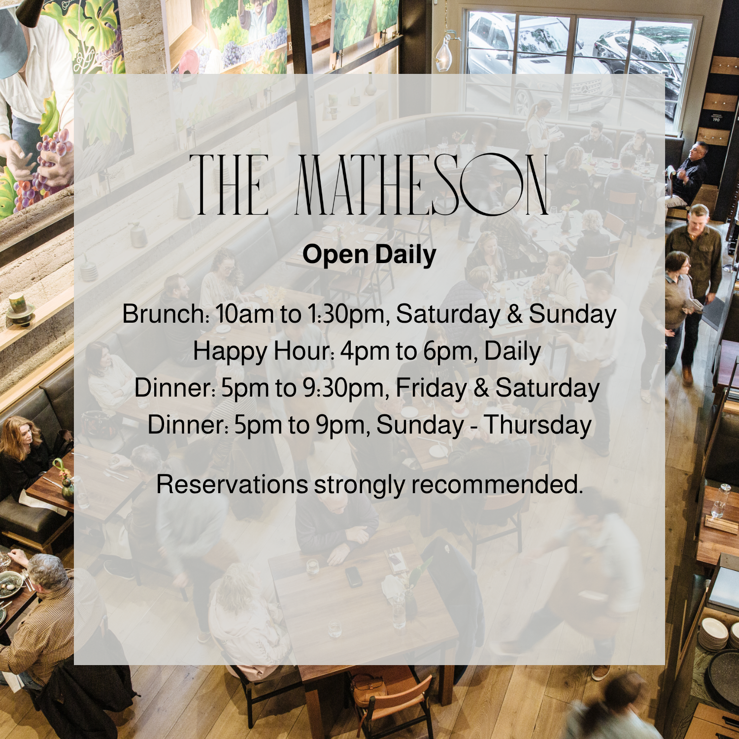Image showing the hours that The Matheson is open