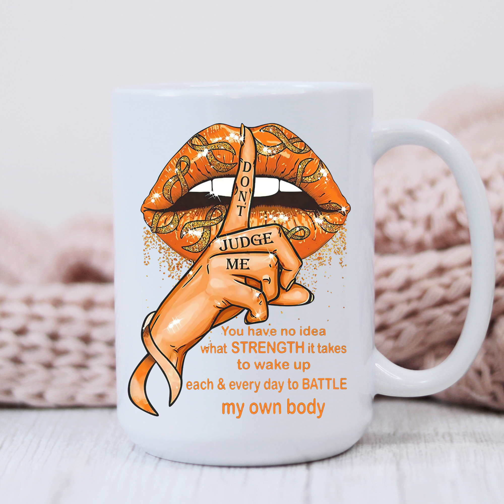 Don't Judge Me MS Warrior Mug