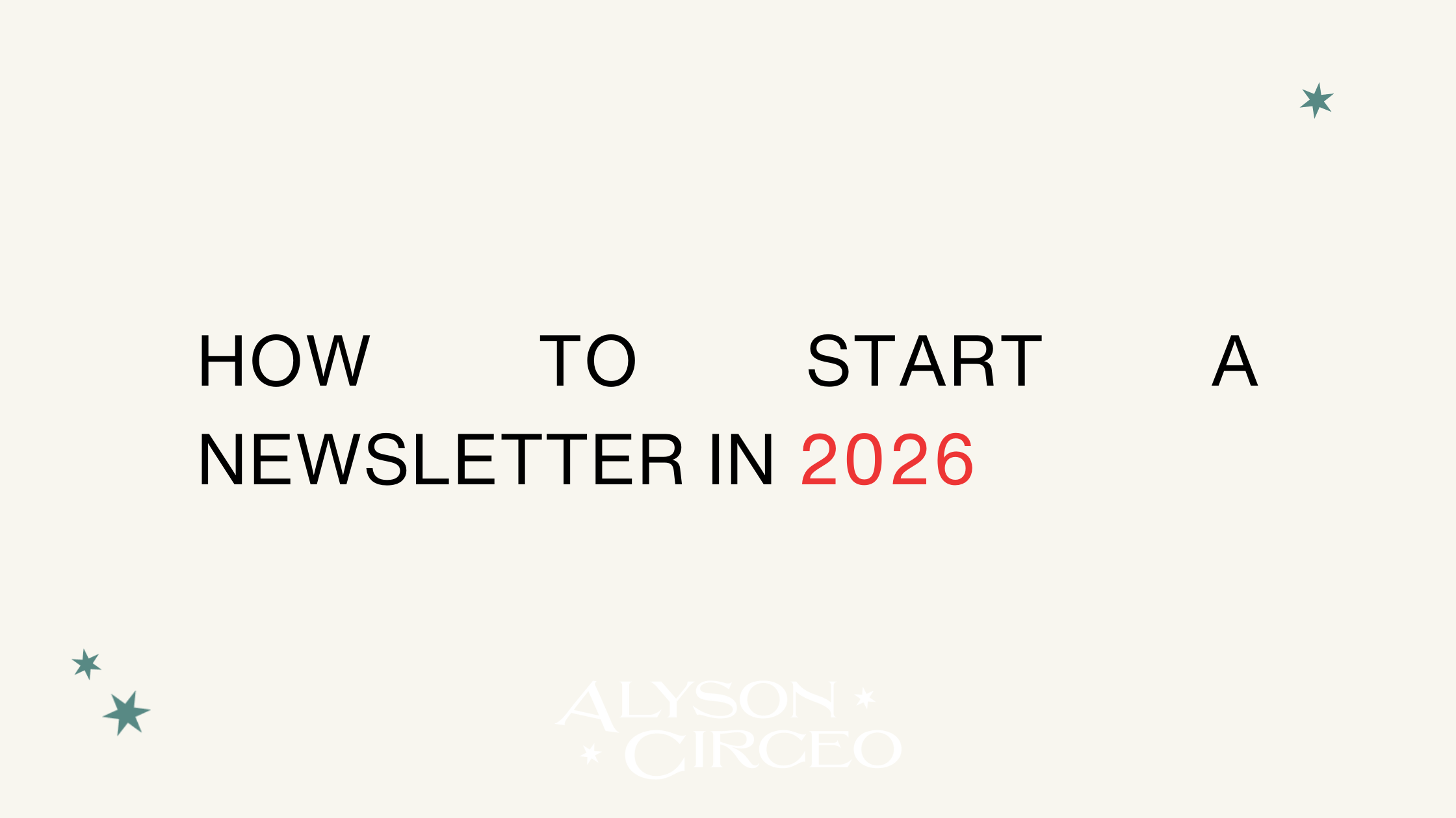 how to start a newsletter in 2026