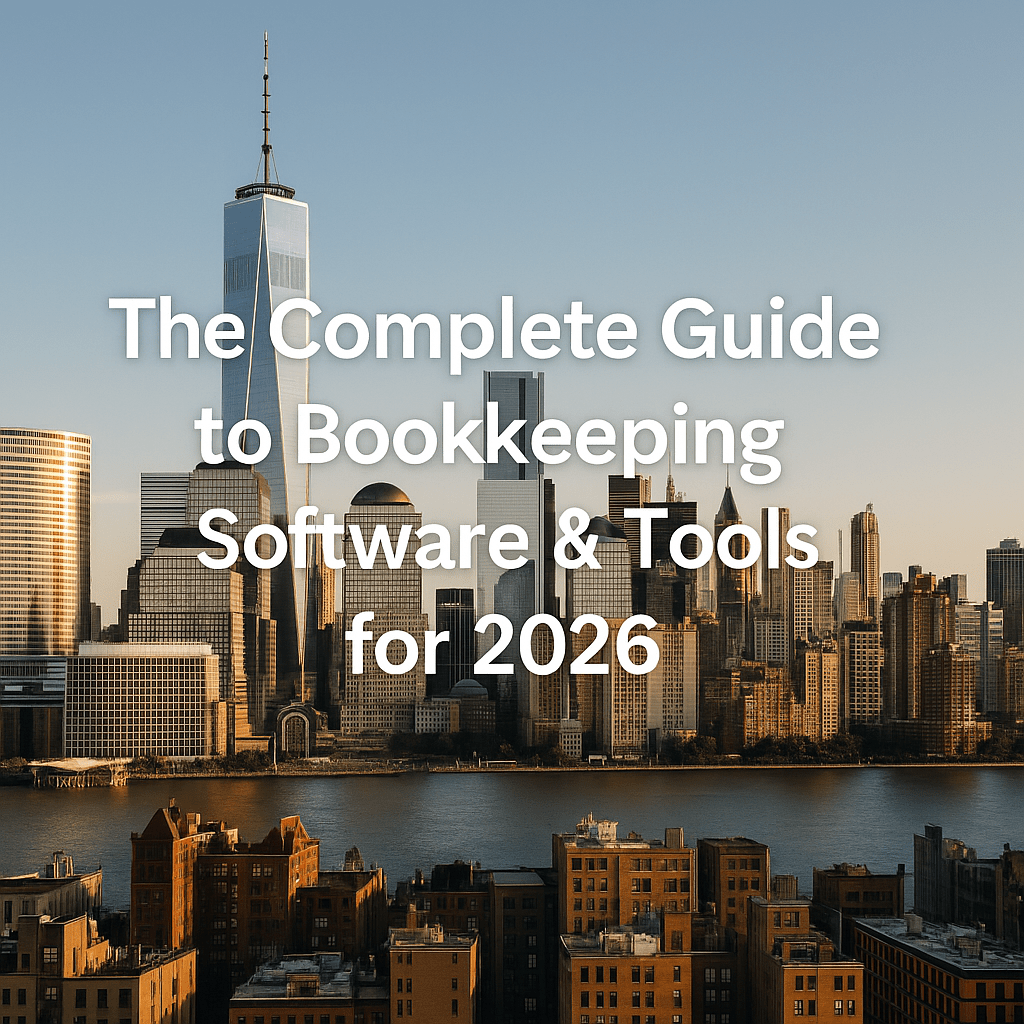 The Complete Guide to Bookkeeping Software &amp; Tools for 2026
