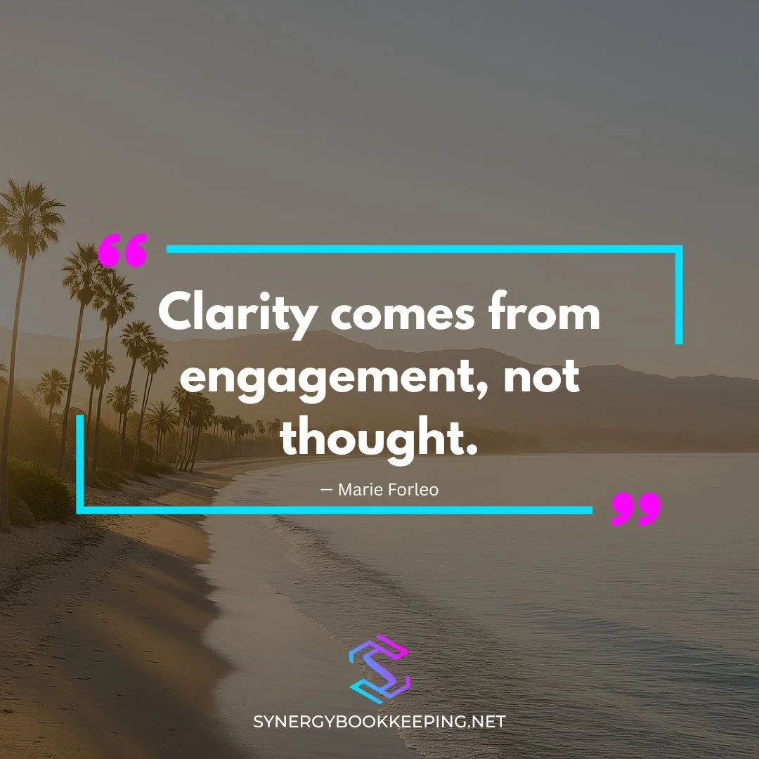 Still thinking about organizing your finances? Dive in. Clarity lives on the other side of action.⁠
⁠
#ClarityThroughAction #SmallBizMindset #SynergyBookkeeping