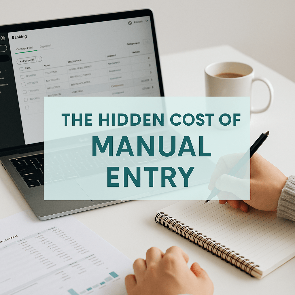 The Hidden Cost of Manual Entry