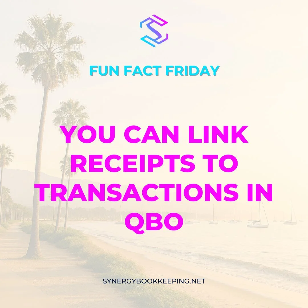 📊 Fun Fact Friday #35⁠
⁠
Attach receipts to your QBO entries for extra clarity and audit protection.⁠
⁠
🧾 One click can save hours later.⁠
⁠
#quickbookshacks #receiptsmatter #funfactfriday #synergybookkeeping