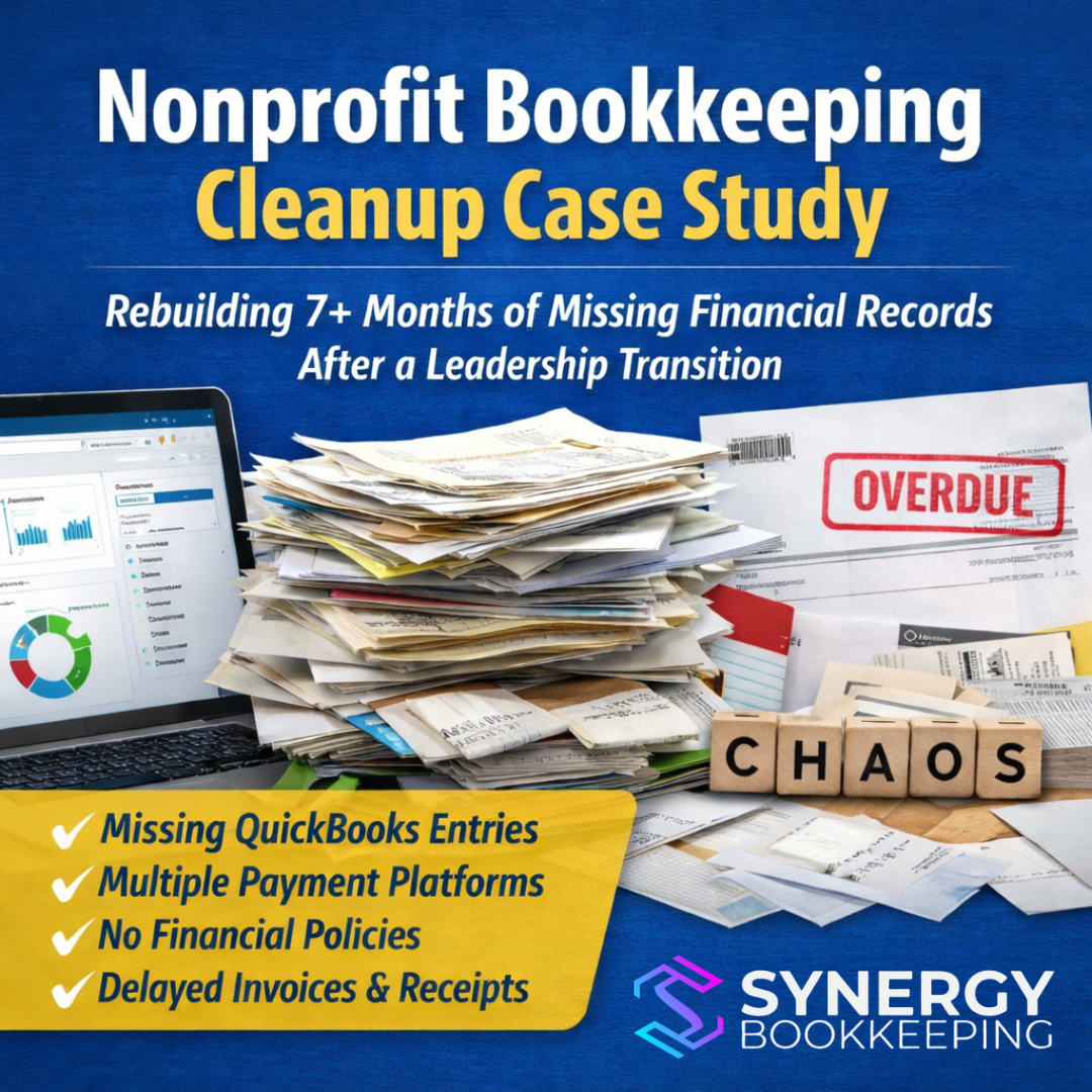 How We Rebuilt 7+ Months of Missing Nonprofit Bookkeeping