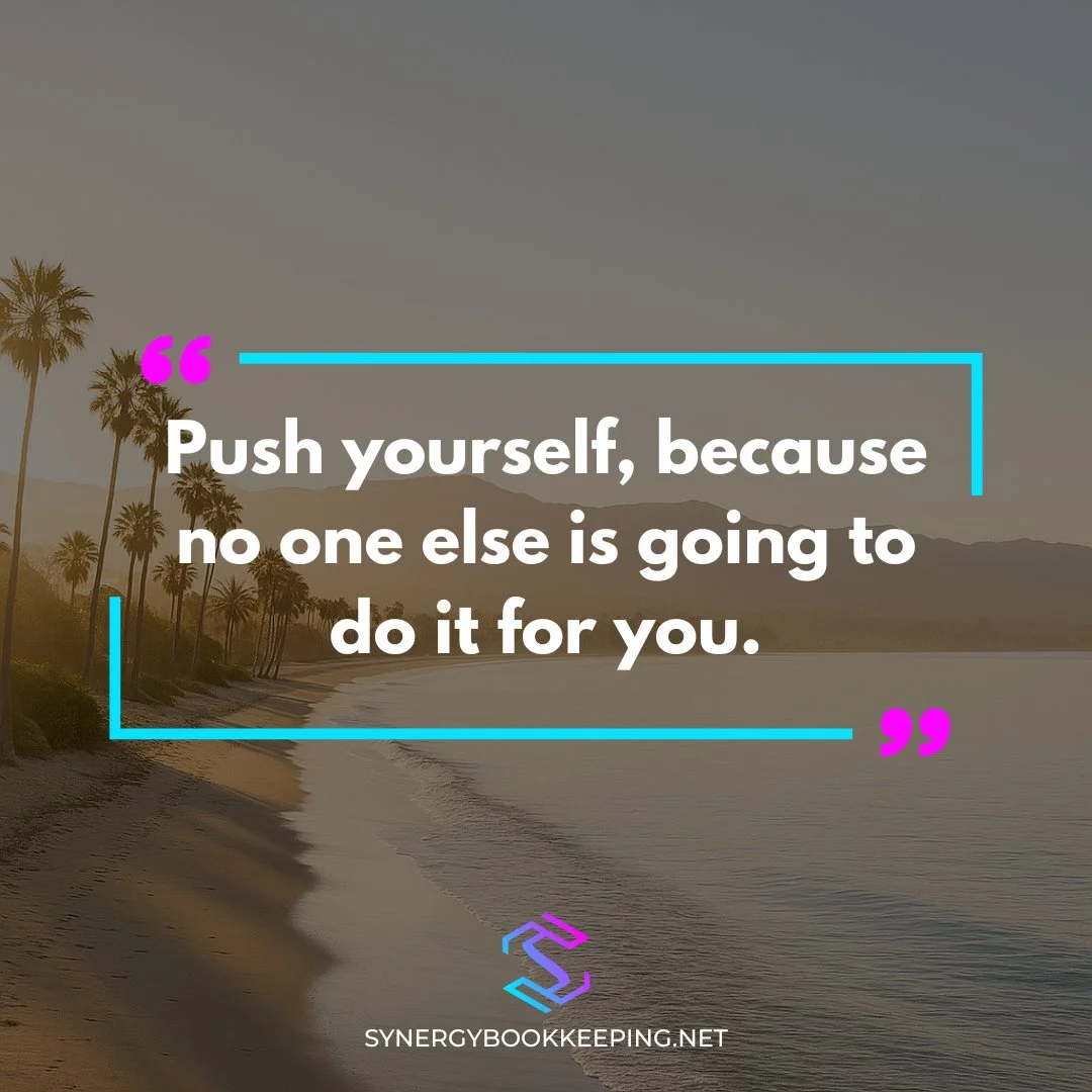 You&rsquo;re your own best motivator. Keep climbing.⁠
⁠
#SelfMotivation #PushHarder #SynergyBookkeeping