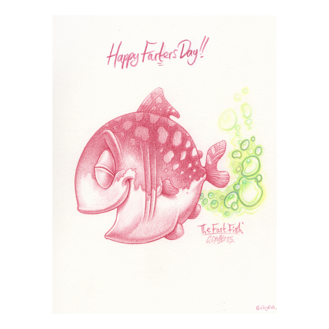 A pink drawing of a fish with bubbles and the text 'Happy Fartors Day!' at the top. The fish is labeled 'The Fart Fish' with a signature and date.