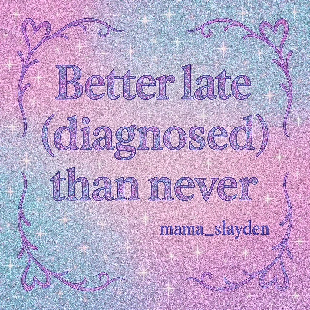 Late diagnosis matters - it&rsquo;s never &ldquo;too late,&rdquo; it&rsquo;s finally the truth.
It brings clarity, self-understanding, and peace after years of masking and confusion. 💖✨

Reach out to us at @mindscope.com.au to discuss getting an ass