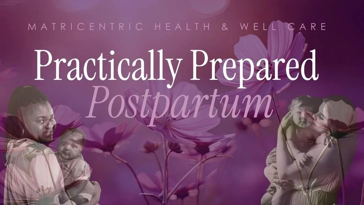 Text overlay on purple background with flowers and images of a woman holding a baby, reading "Practically Prepared Postpartum" for a maternity health and wellness event.