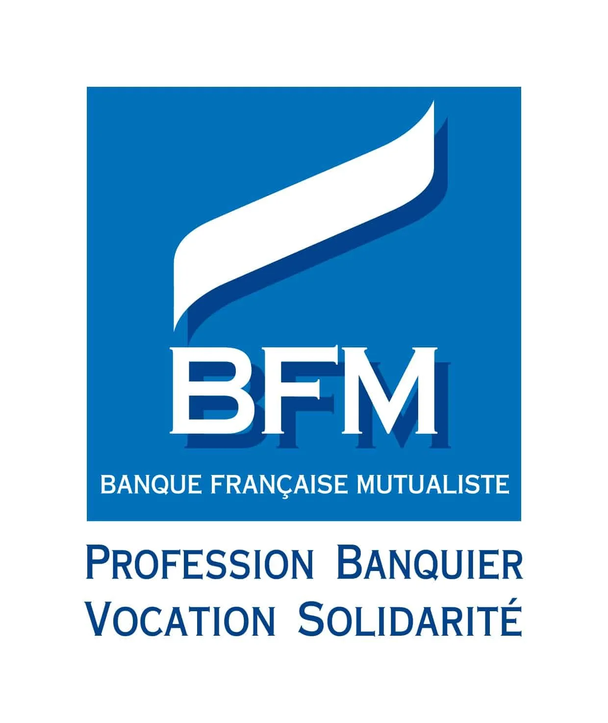 BANQUE PUBLIQUE DES SOLIDARITÉS – Banque Française Mutualiste