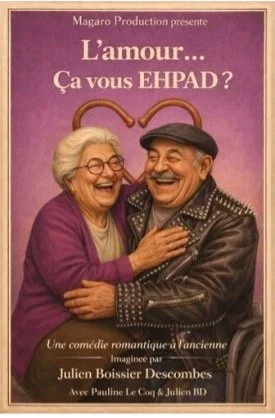 L’amour ça vous EHPAD au Théâtre à l’Ouest