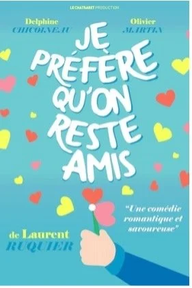 Je préfère qu’on reste amis au Théâtre à l’Ouest