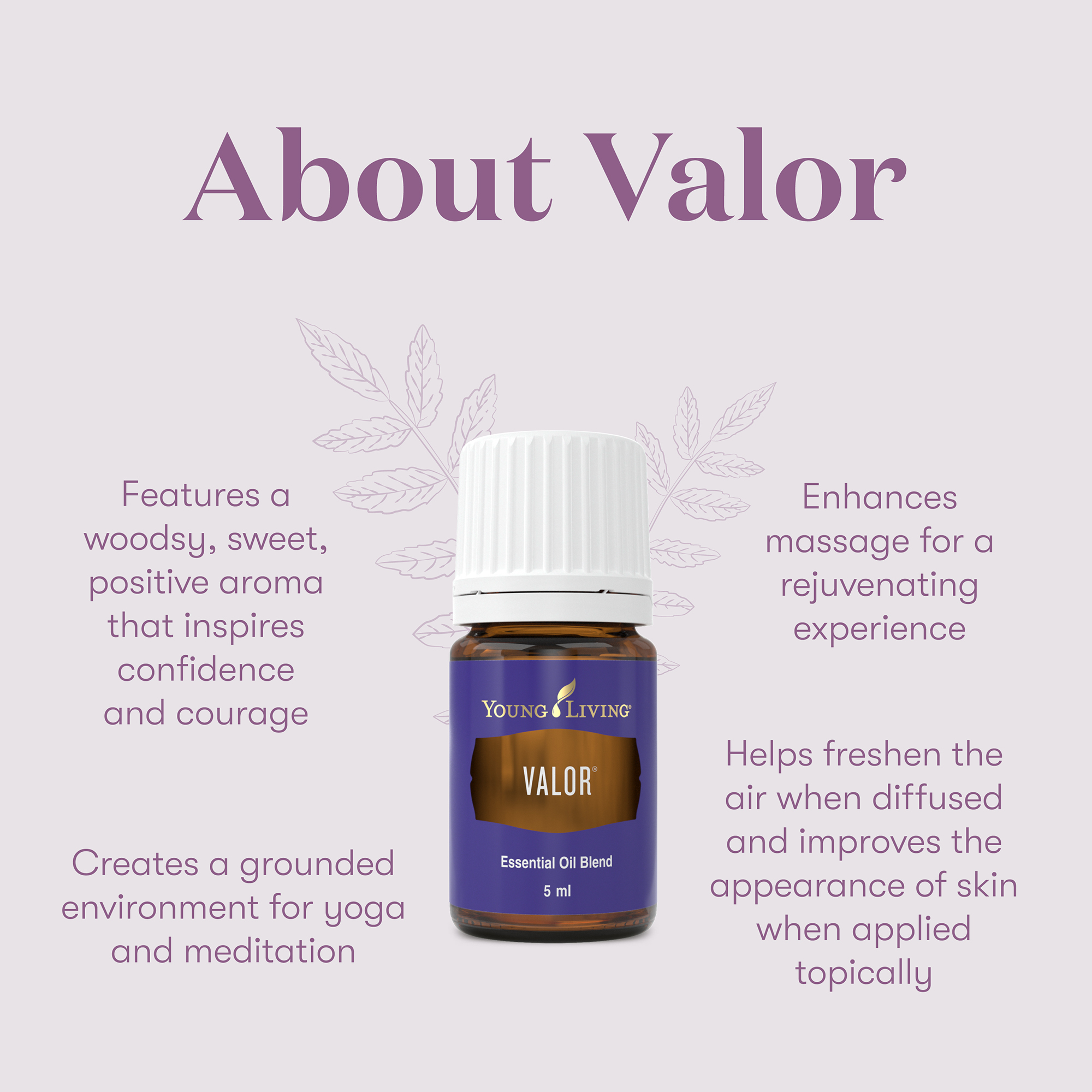 A small brown bottle labeled 'YOUNG LIVING VALOR Essential Oil Blend 5 ml' with a white cap, surrounded by purple text and illustrated leaves in the background on a light purple background.