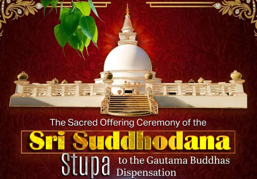 The Sacred Offering Ceremony of the Sri Suddhodana Stupa