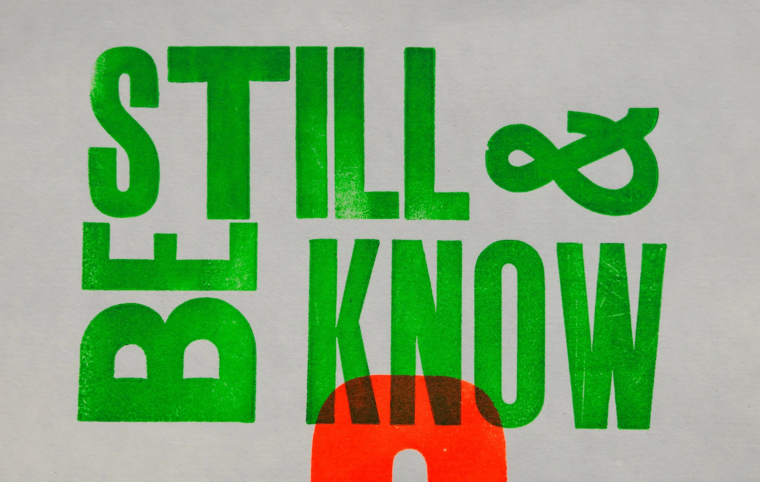 Be Still & Know Wooden Type Art Print