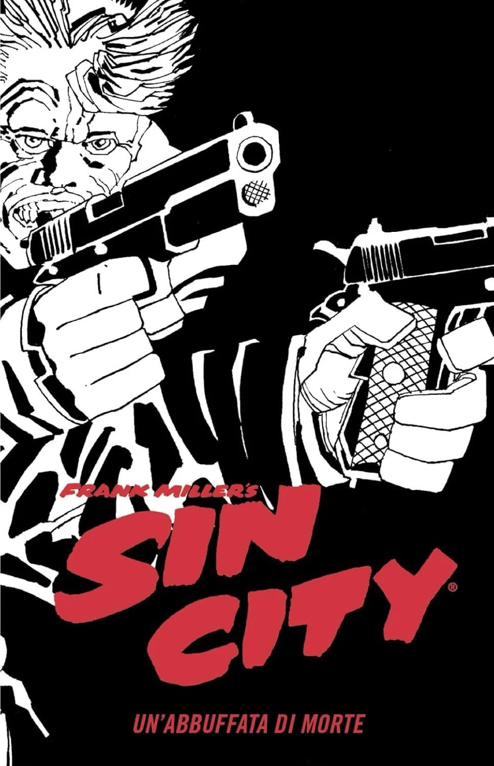Sin City. Un’abbuffata di morte, di Frank Miller