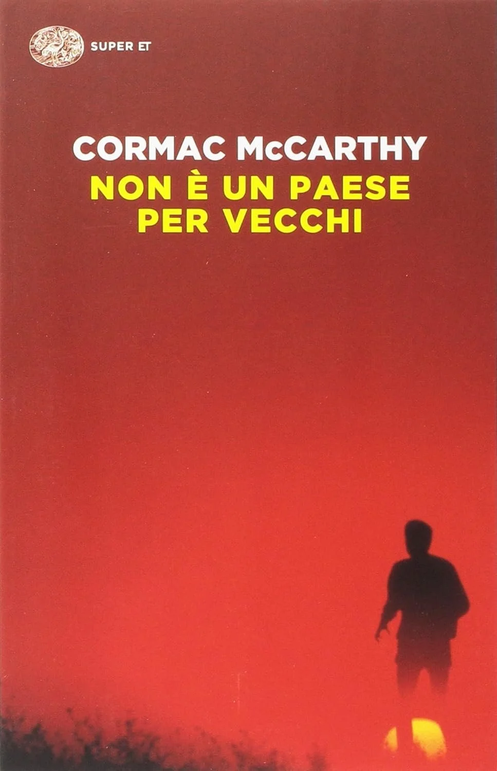 Non è un paese per vecchi, di Cormac McCarthy